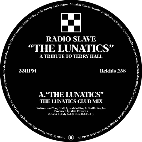 RADIO SLAVE - THE LUNATICS (A TRIBUTE TO TERRY HALL)【12