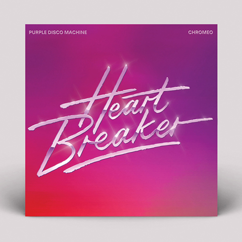 PURPLE DISCO MACHINE & CHROMEO - HEARTBREAKER【12